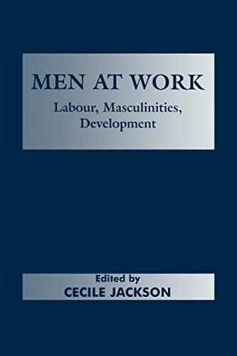 Beispielbild fr Men at Work: Labour, Masculinities, Development zum Verkauf von Phatpocket Limited