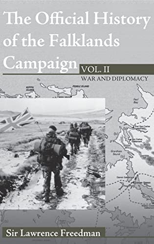 Imagen de archivo de The Official History of the Falklands Campaign, Volume 2: War and Diplomacy (Government Official History Series) a la venta por Holt Art Books