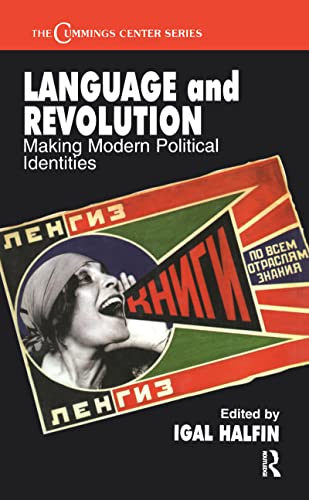 Stock image for Language and Revolution: Making Modern Political Identities: 16 (Cummings Center Series) for sale by Chiron Media