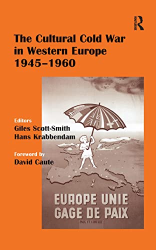 Imagen de archivo de The Cultural Cold War in Western Europe, 1945-60 (Studies in Intelligence) a la venta por Chiron Media