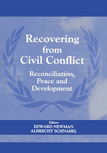 Stock image for Recovering from Civil Conflict: Reconciliation, Peace and Development (International Peacekeeping) for sale by Phatpocket Limited