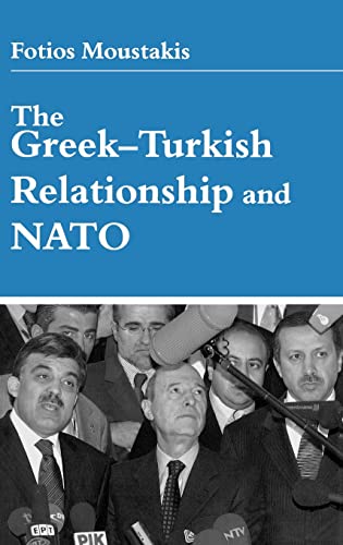 Stock image for The Greek-Turkish Relationship and NATO for sale by Chiron Media