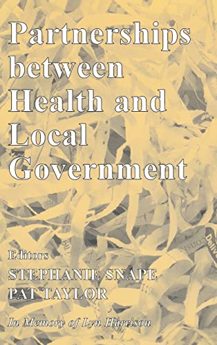 Stock image for Partnerships Between Health and Local Government for sale by Blackwell's