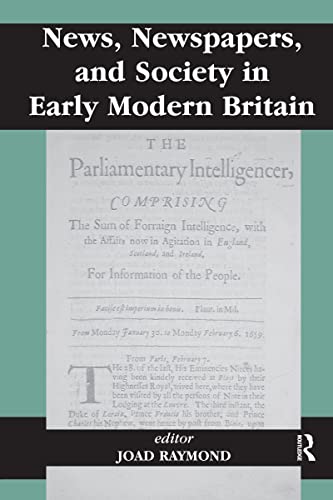 Stock image for News, Newspapers and Society in Early Modern Britain for sale by WorldofBooks