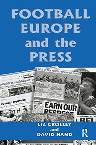 Beispielbild fr Football, Europe and the Press zum Verkauf von Blackwell's