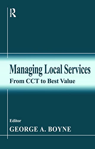 9780714680750: Managing Local Services: From CCT to Best Value