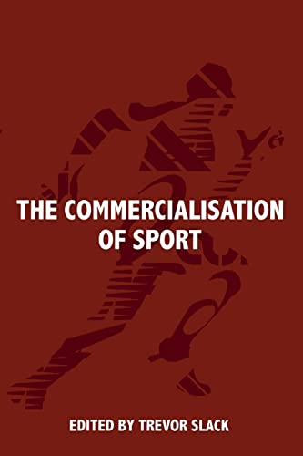 9780714680781: The Commercialisation of Sport