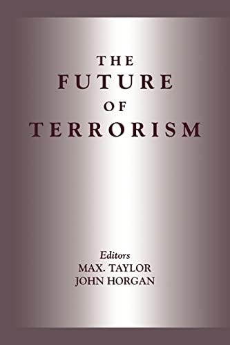 Stock image for The Future of Terrorism for sale by Blackwell's