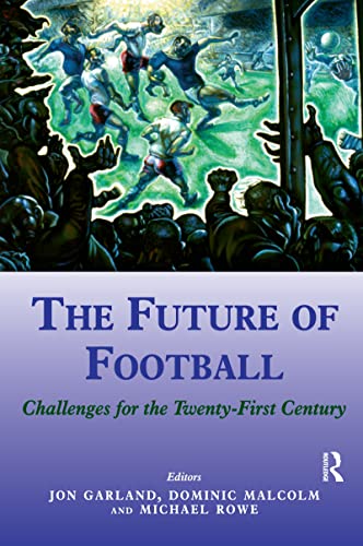 Stock image for The Future of Football : Supporters Direct [Soccer and Society Vol 1 No 3 Autumn 2000] for sale by Mike Conry