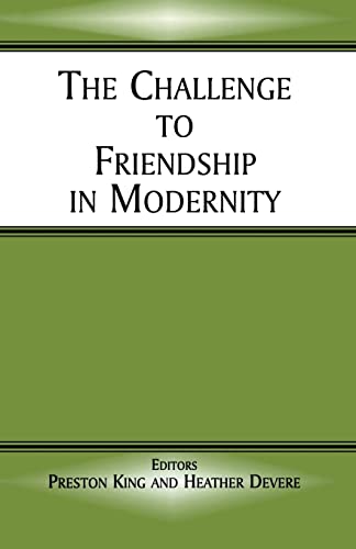 Imagen de archivo de The Challenge to Friendship in Modernity a la venta por Chiron Media