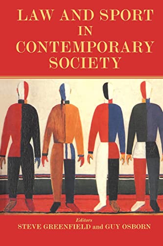 Stock image for Law and Sport in Contemporary Society (Sport in the Global Society) for sale by AwesomeBooks