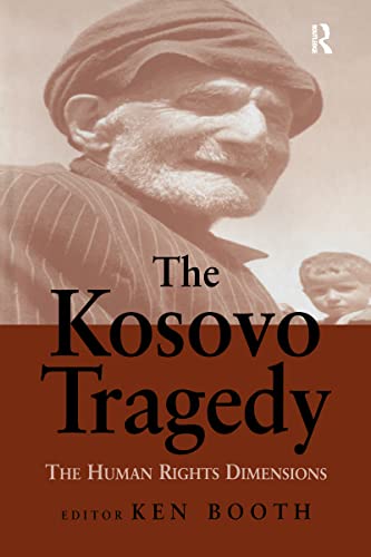 Beispielbild fr The Kosovo Tragedy: The Human Rights Dimensions zum Verkauf von Anybook.com