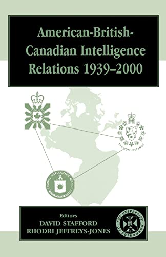 Stock image for American-British-Canadian Intelligence Relations, 1939-2000 (Studies in Intelligence) for sale by Chiron Media