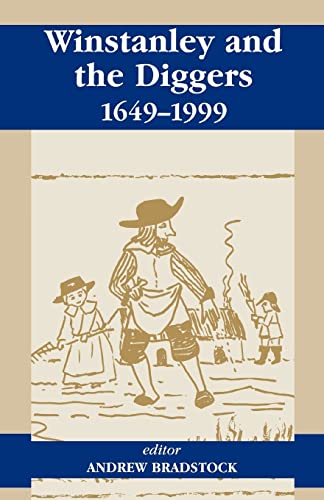 Imagen de archivo de Winstanley and the Diggers, 1649-1999 a la venta por GF Books, Inc.