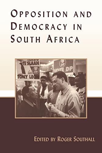 Stock image for Opposition and Democracy in South Africa (Democratization Studies) for sale by Chiron Media