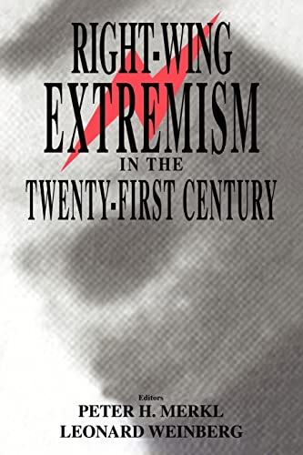 Imagen de archivo de Right-wing Extremism in the Twenty-first Century (Cass Series on Political Violence) a la venta por WorldofBooks