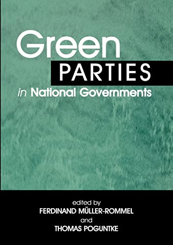 Green Parties in National Governments (Environmental Politics) (9780714682402) by Muller-Rommel, Ferdinand