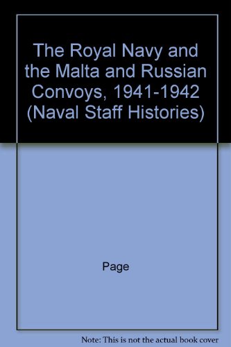 9780714682525: The Royal Navy and the Arctic Convoys: A Naval Staff History (Naval Staff Histories)