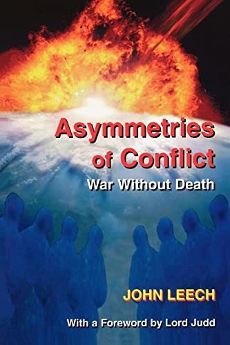 Imagen de archivo de Asymmetries of Conflict: War Without Death a la venta por WorldofBooks