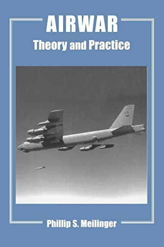 Stock image for Airwar: Essays on its Theory and Practice (Studies in Air Power) for sale by Wonder Book