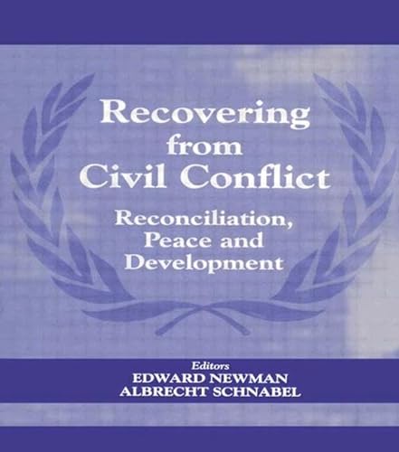 Stock image for Recovering from Civil Conflict: Reconciliation, Peace and Development: 11 (Cass Series on Peacekeeping) for sale by Reuseabook