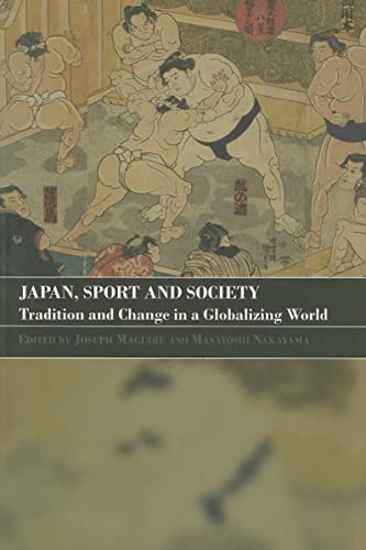 9780714682938: Japan, Sport and Society (Sport in the Global Society)