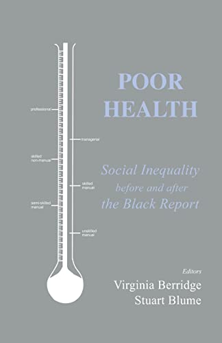 Stock image for Poor Health: Social Inequality before and after the Black Report (British Politics and Society) for sale by HPB-Red