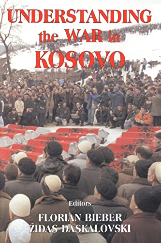 Stock image for Understanding the War in Kosovo for sale by Blackwell's