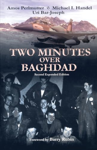 Two Minutes Over Baghdad (9780714683478) by Bar-Joseph, Uri