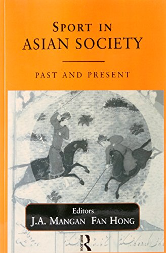 Stock image for Sport in Asian Society: Past and present. for sale by Kloof Booksellers & Scientia Verlag
