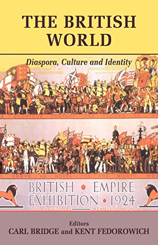 Beispielbild fr The British World: Diaspora, Culture, and Identity zum Verkauf von WorldofBooks