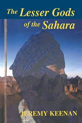 Beispielbild fr The Lesser Gods of the Sahara: Social Change and Indigenous Rights zum Verkauf von Blackwell's
