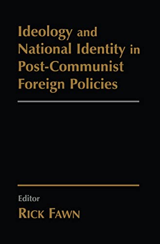 Beispielbild fr Ideology and National Identity in Post-Communist Foreign Policies zum Verkauf von Blackwell's
