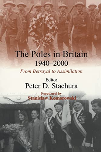 9780714684444: The Poles in Britain, 1940-2000: From Betrayal to Assimilation