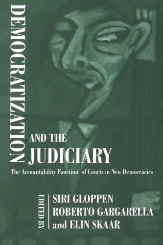 Imagen de archivo de Democratization and the Judiciary a la venta por Blackwell's