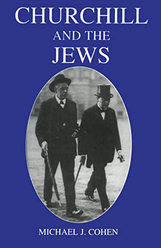 Beispielbild fr Churchill and the Jews, 1900-1948 zum Verkauf von Blackwell's
