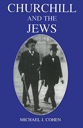 Churchill and the Jews (9780714684505) by Cohen, Michael J.