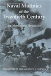 Beispielbild fr Naval Mutinies of the Twentieth Century zum Verkauf von Blackwell's