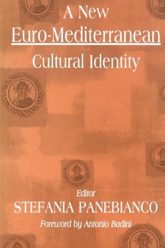 Beispielbild fr A New Euro-Mediterranean Cultural Identity zum Verkauf von Blackwell's