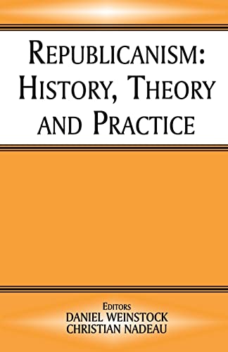 Beispielbild fr Republicanism: History, Theory and Practice zum Verkauf von SAVERY BOOKS