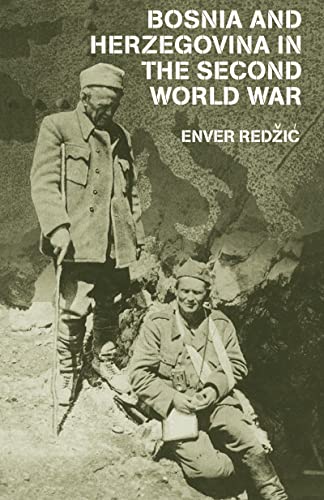 Stock image for Bosnia and Herzegovina in the Second World War: 7 (Cass Military Studies) for sale by AwesomeBooks