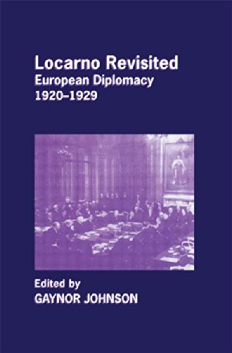 9780714685496: Locarno Revisited: European Diplomacy 1920-1929 (Cass Series--Diplomats and Diplomacy)