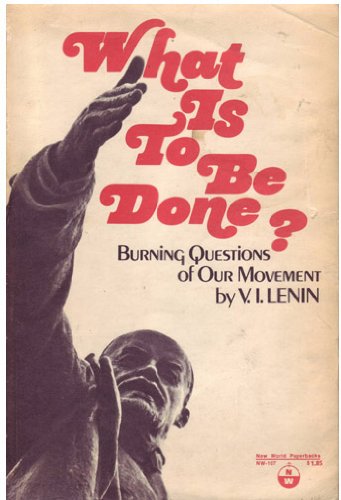 9780714701240: What is to Be Done? Burning Questions of Our Movement