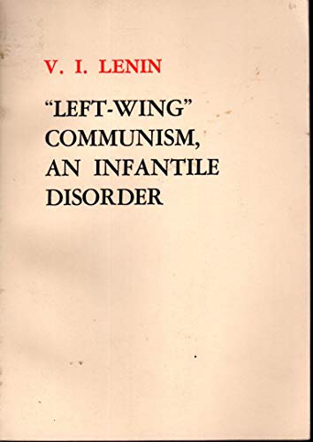 9780714701424: Left-wing Communism: An Infantile Disorder