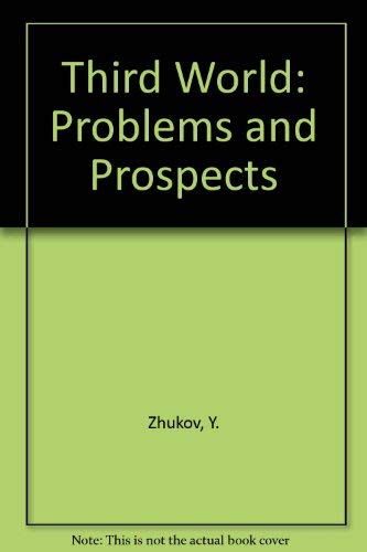 Imagen de archivo de The Third World: Problems and Prospects a la venta por ThriftBooks-Atlanta