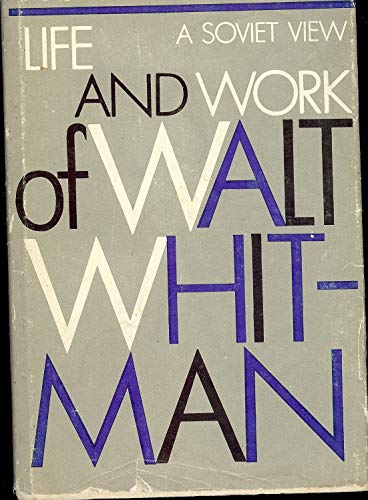 9780714708232: Life and Work of Walt Whitman: A Soviet View