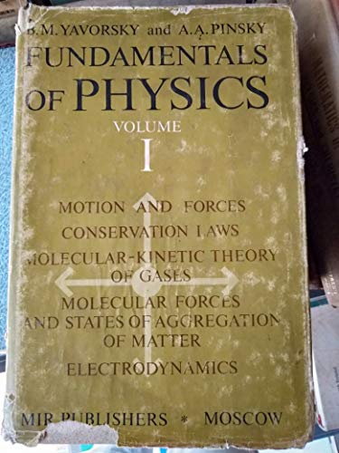 Fundamentals of Physics: v. 1 (9780714708287) by B.M. Yavorsky; A.A. Pinsky
