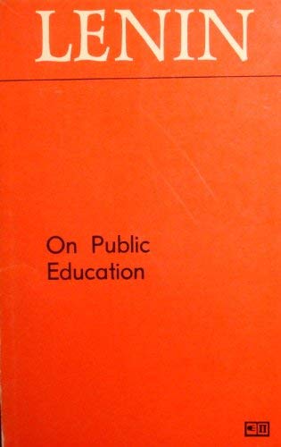 On Public Education (9780714711225) by Vladimir Lenin