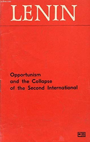 Opportunism and the Collapse of the Second International (9780714711430) by Vladimir Lenin