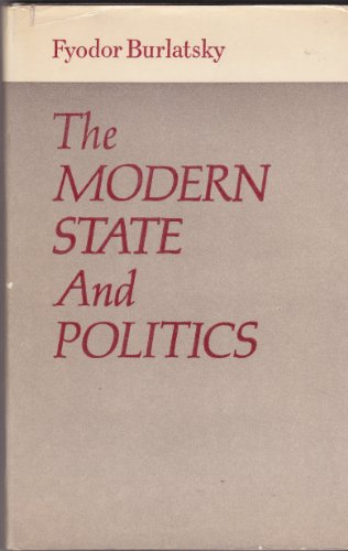 The Modern State and Politics (9780714711898) by Fyodor Burlatsky